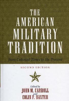 The American Military Tradition 1