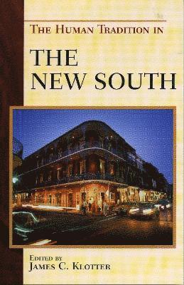 The Human Tradition in the New South 1