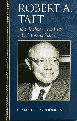 bokomslag Robert A. Taft