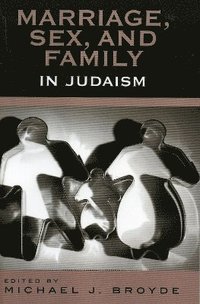 bokomslag Marriage, Sex and Family in Judaism
