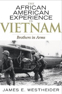 bokomslag The African American Experience in Vietnam