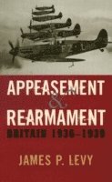 bokomslag Appeasement and Rearmament