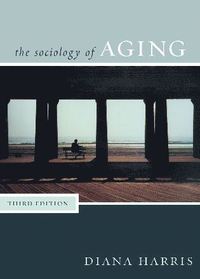 bokomslag Sociology of Aging