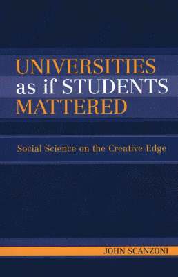 Universities As If Students Mattered 1