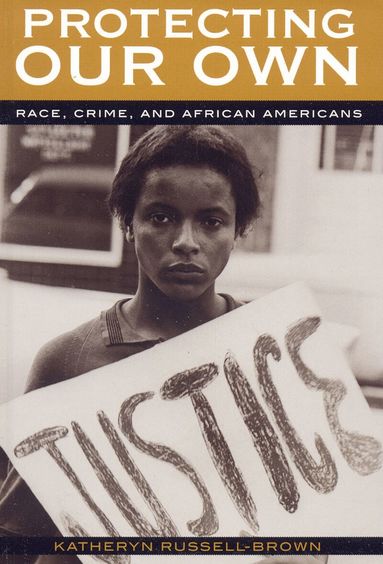 Katheryn Russell-Brown - Protecting Our Own, Inbunden
