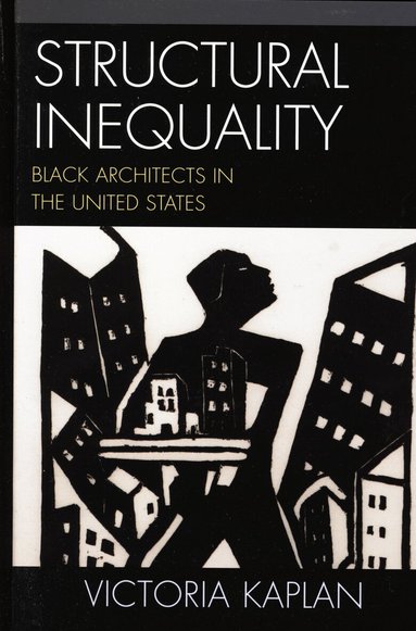 Victoria Kaplan - Structural Inequality, Häftad