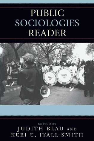 Judith Blau, Keri E. Iyall Smith - Public Sociologies Reader, Häftad