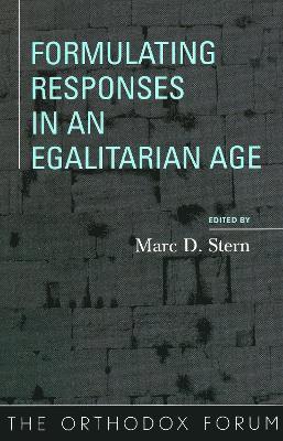 Formulating Responses in an Egalitarian Age 1