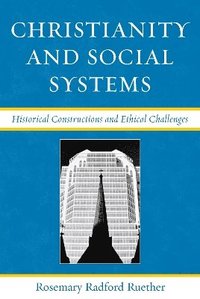 bokomslag Christianity and Social Systems