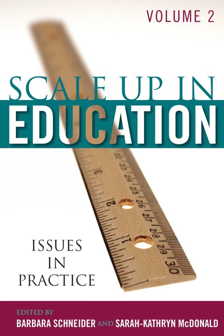 Barbara Schneider, Sarah-Kathryn McDonald - Scale-Up in Education, Häftad