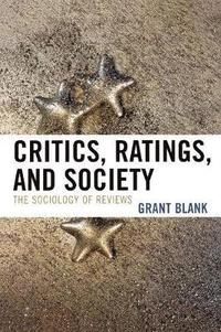 bokomslag Critics, Ratings, and Society