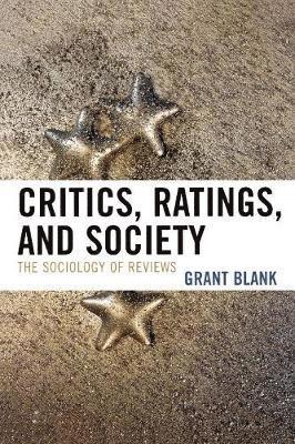 Critics, Ratings, and Society 1