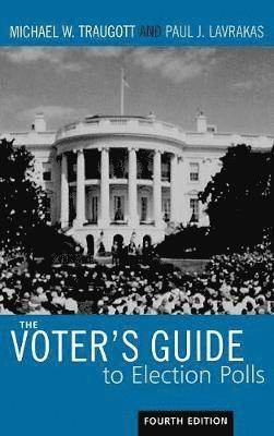 bokomslag The Voter's Guide to Election Polls