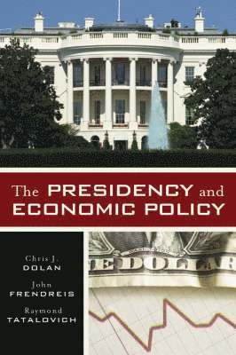 The Presidency and Economic Policy 1