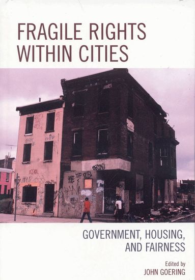 John Goering - Fragile Rights Within Cities, Häftad