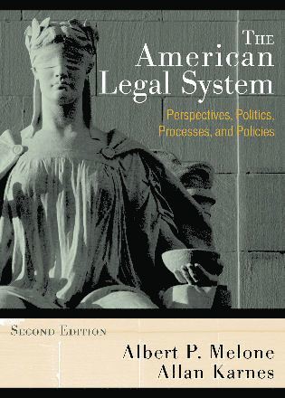 Albert P. Melone, Allan Karnes - American Legal System, Inbunden