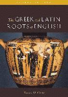 bokomslag The Greek and Latin Roots of English