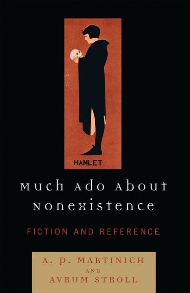 Avrum Stroll, Hatem Rushdy - Much Ado About Nonexistence, Inbunden
