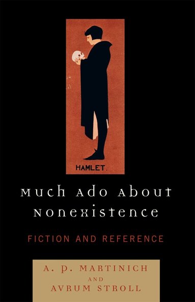 Avrum Stroll, Hatem Rushdy - Much Ado About Nonexistence, Häftad