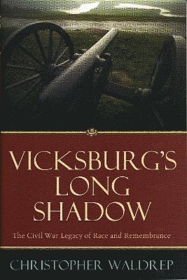 Vicksburg's Long Shadow 1