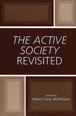 The Active Society Revisited 1
