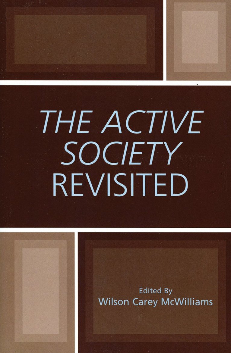 Wilson Carey McWilliams - Active Society Revisited, Häftad