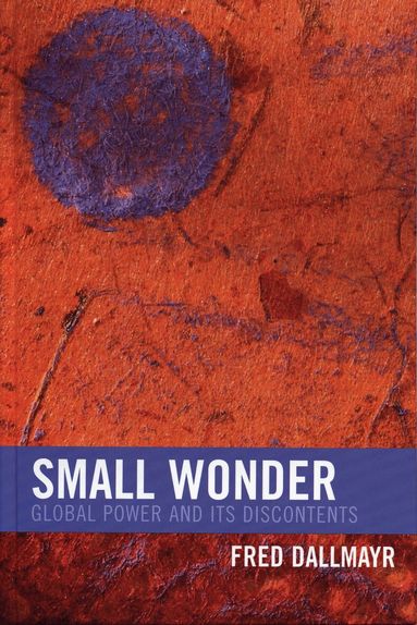 Fred Dallmayr - Small Wonder, Häftad