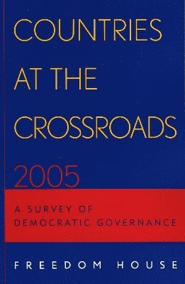 bokomslag Countries at the Crossroads 2005