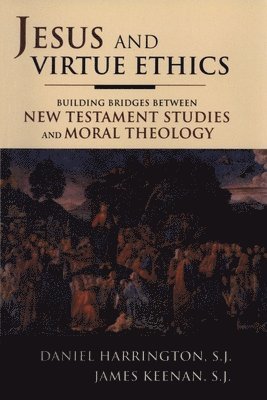 Jesus and Virtue Ethics 1