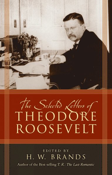 bokomslag Selected Letters of Theodore Roosevelt