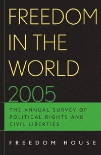 bokomslag Freedom in the World 2005