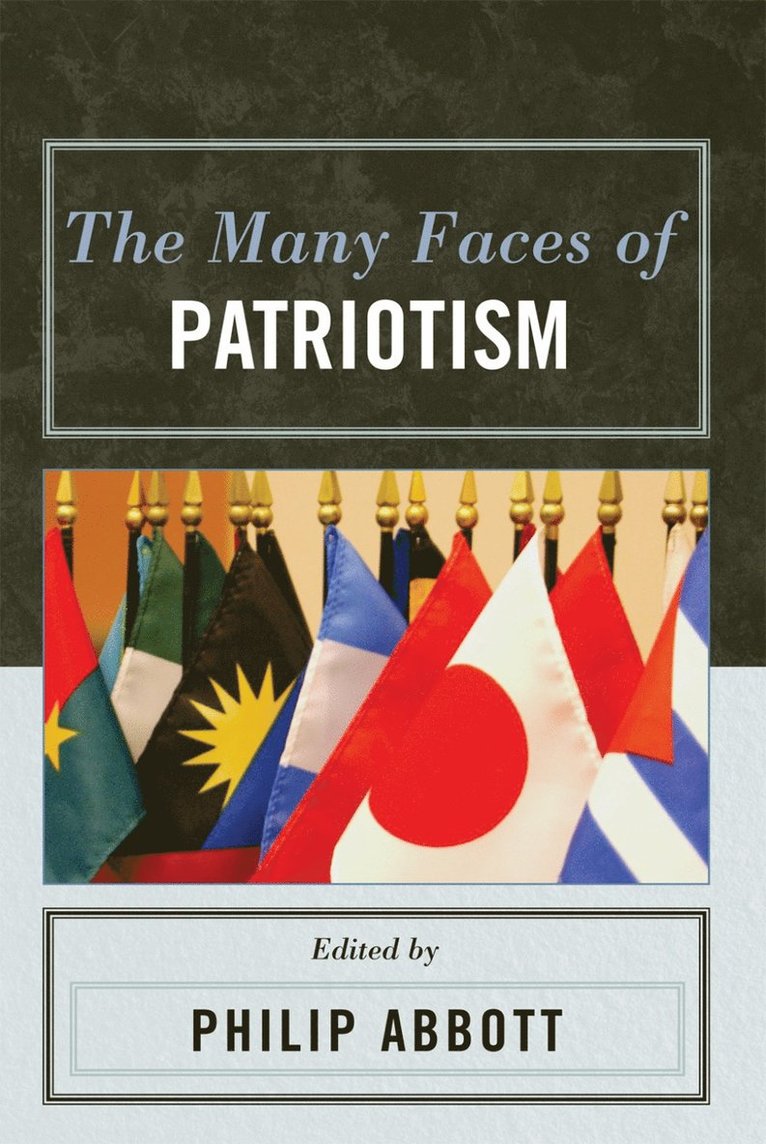 Philip R. Abbott, Philip R Abbott - Many Faces of Patriotism, Häftad