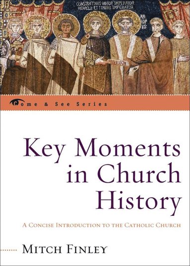 bokomslag Key Moments in Church History