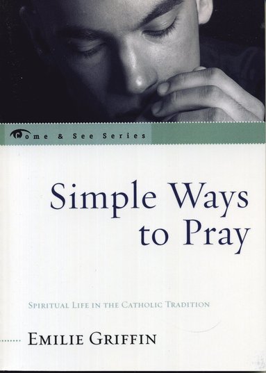 bokomslag Simple Ways to Pray