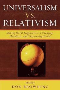 bokomslag Universalism vs. Relativism