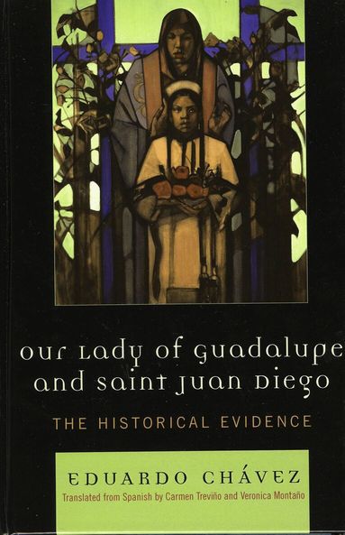 Eduardo Chávez - Our Lady of Guadalupe and Saint Juan Diego, Häftad