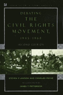 Debating the Civil Rights Movement, 19451968 1