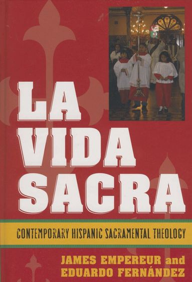 James Empereur, Eduardo Fernández - La Vida Sacra, Häftad