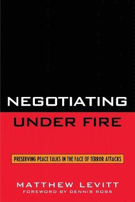 Negotiating Under Fire