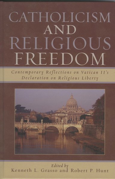 bokomslag Catholicism and Religious Freedom