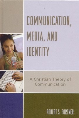 Communication, Media, and Identity 1