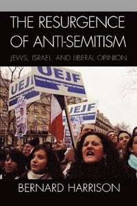 bokomslag The Resurgence of Anti-Semitism