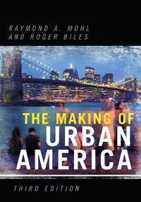 bokomslag The Making of Urban America