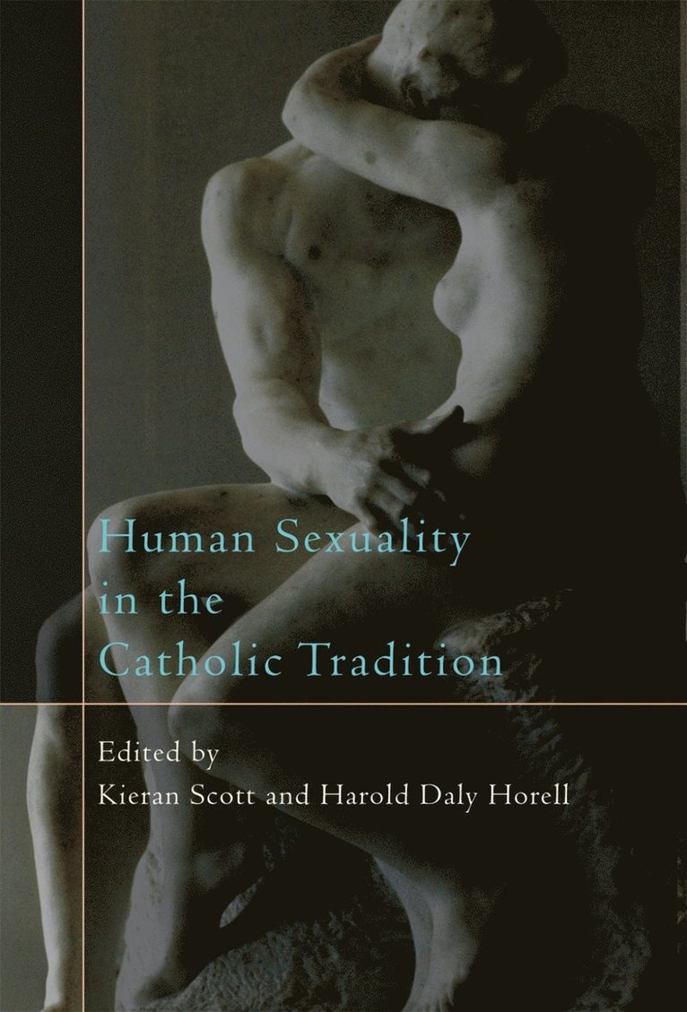 Human Sexuality in the Catholic Tradition