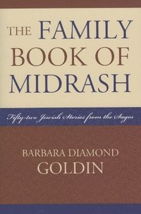 bokomslag The Family Book of Midrash