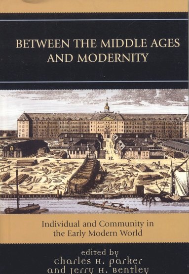 bokomslag Between the Middle Ages and Modernity