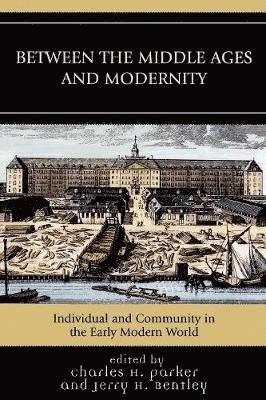 bokomslag Between the Middle Ages and Modernity