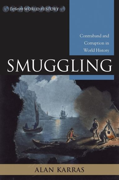 Alan L. Karras - Smuggling, Häftad