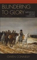 Owen Connelly - Blundering to Glory, Häftad