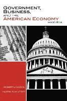 Government, Business, and the American Economy 1